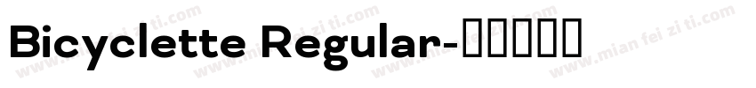 Bicyclette Regular字体转换